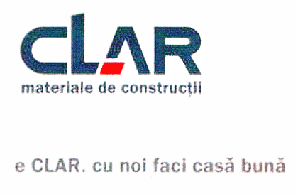 CLAR materiale de construcţii e CLAR. cu noi faci casă bună
