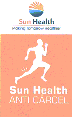 Sun Health Making Tomorrow Healthier Sun Health ANTI CÂRCEL