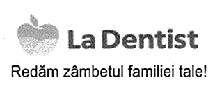 La Dentist Redăm zâmbetul familiei tale!