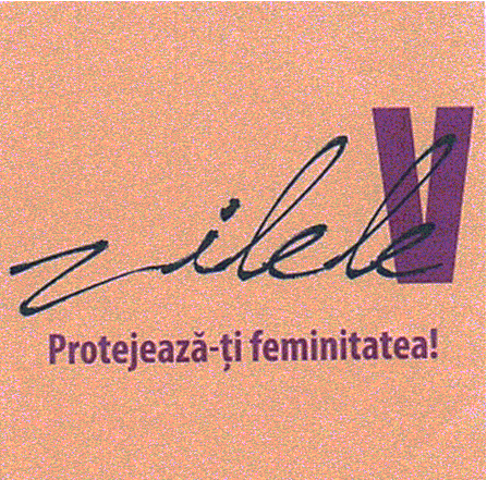 Zilele V Protejează-ţi feminitatea!