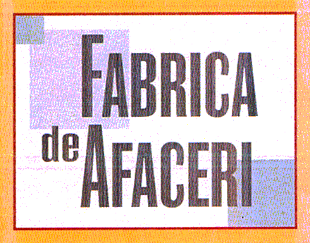FABRICA de AFACERI