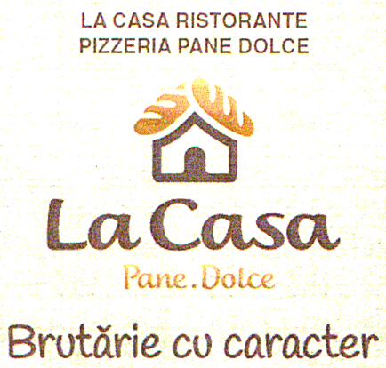 LA CASA RISTORANTE PIZZERIA PANE DOLCE La Casa Pane.Dolce Brutărie cu caracter