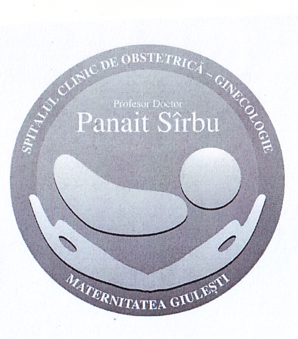 SPITALUL CLINIC DE OBSTETRICA GINECOLOGIE Profesor Doctor Panait Sirbu MATERNITATEA GIULESTI