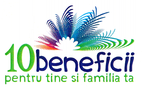 10 beneficii pentru tine si familia ta