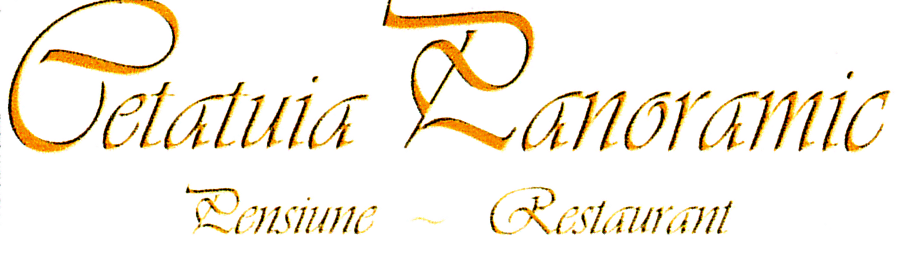 CETATUIA PANORAMIC PENSIUNE- RESTAURANT