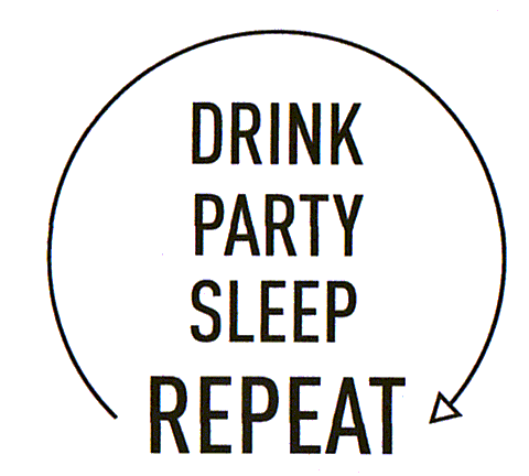 DRINK PARTY SLEEP REPEAT