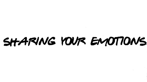 SHARING YOUR EMOTIONS