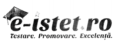 e-istet.ro Testare. Promovare. Excelenţă.