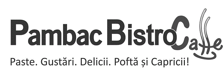 PambacBistroCaffe Paste. Gustări. Delicii. Poftă şi Capricii!