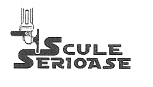 SCULE SERIOASE