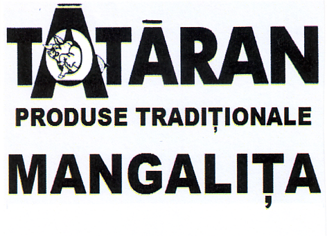 TĂTĂRAN PRODUSE TRADIŢIONALE MANGALIŢA