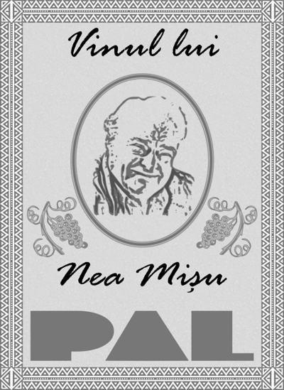 PAL Vinul lui Nea Mişu