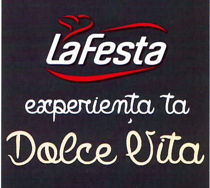 LaFesta experienţa ta Dolce Vita