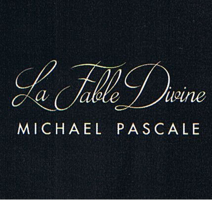 La Fable Divine MICHAEL PASCALE