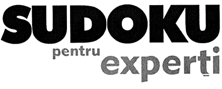 SUDOKU pentru experţi