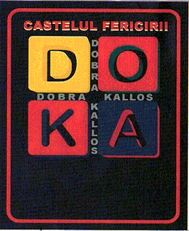 DOKA DOBRA KALLOS CASTELUL FERICIRII