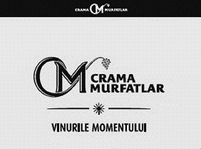CM. CRAMA MURFATLAR. VINURILE MOMENTULUI