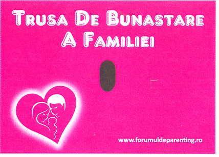 TRUSA DE BUNASTARE A FAMILIEI www.forumuldeparenting.ro