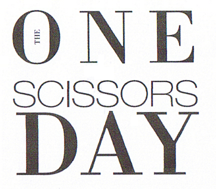 THE ONE SCISSORS DAY