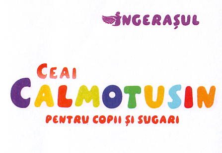 ÎNGERAŞUL CEAI CALMOTUSIN PENTRU COPII Şl SUGARI
