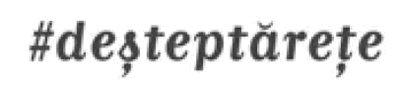 #deşteptăreţe