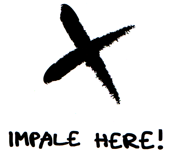 X IMPALE HERE!