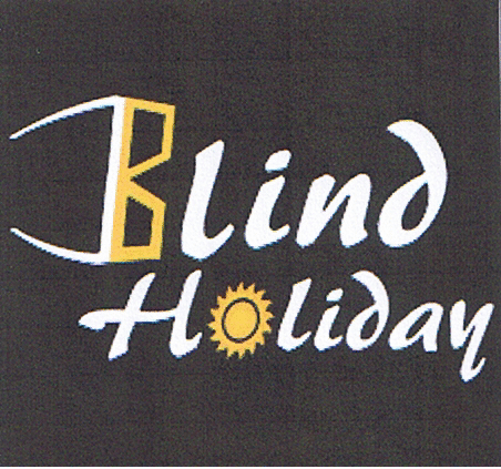 BLIND HOLIDAY