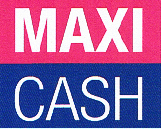 MAXI CASH