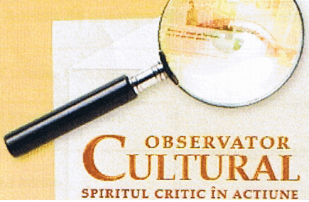 OBSERVATOR CULTURAL SPIRITUL CRITIC ÎN ACŢIUNE
