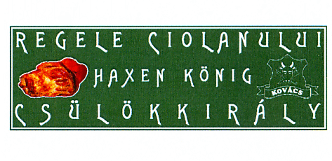 REGELE CIOLANULUI HAXEN KÖNIG CSÜLÖKKIRÁLY KOVÁCS