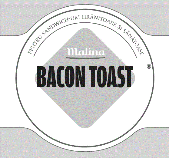 Malina BACON TOAST PENTRU SANDWICH-URI HRĂNITOARE ŞI SĂNĂTATE