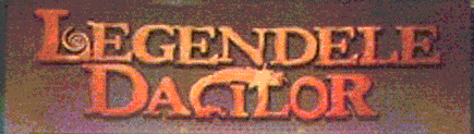 LEGENDELE DACILOR