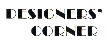 DESIGNERS' CORNER