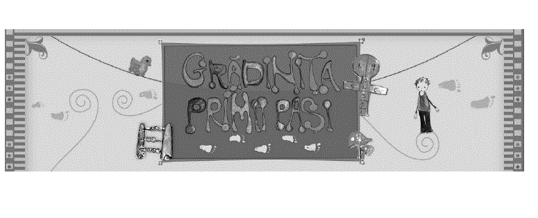 GRĂDINIŢA PRIMII PAŞI