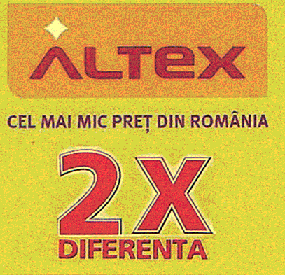 ALTEX CEL MAI MIC PREŢ DIN ROMÂNIA 2X DIFERENTA