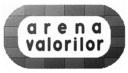 arena valorilor