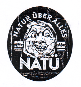 NATÜ NATUR ÜBER ALLES
