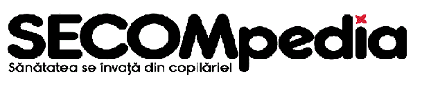 SECOMpedia Sănătatea se învaţă din copilărie!