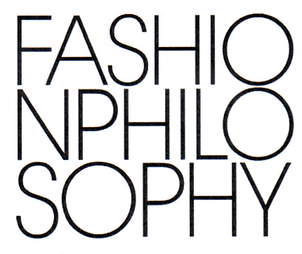FASHION PHILOSOPHY