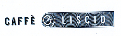 CAFFE LISCIO