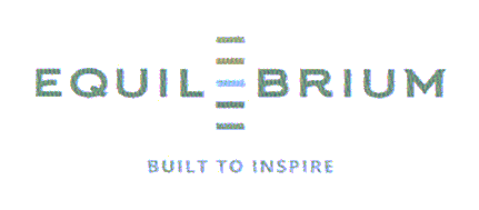 EQUILIBRIUM BUILT TO INSPIRE