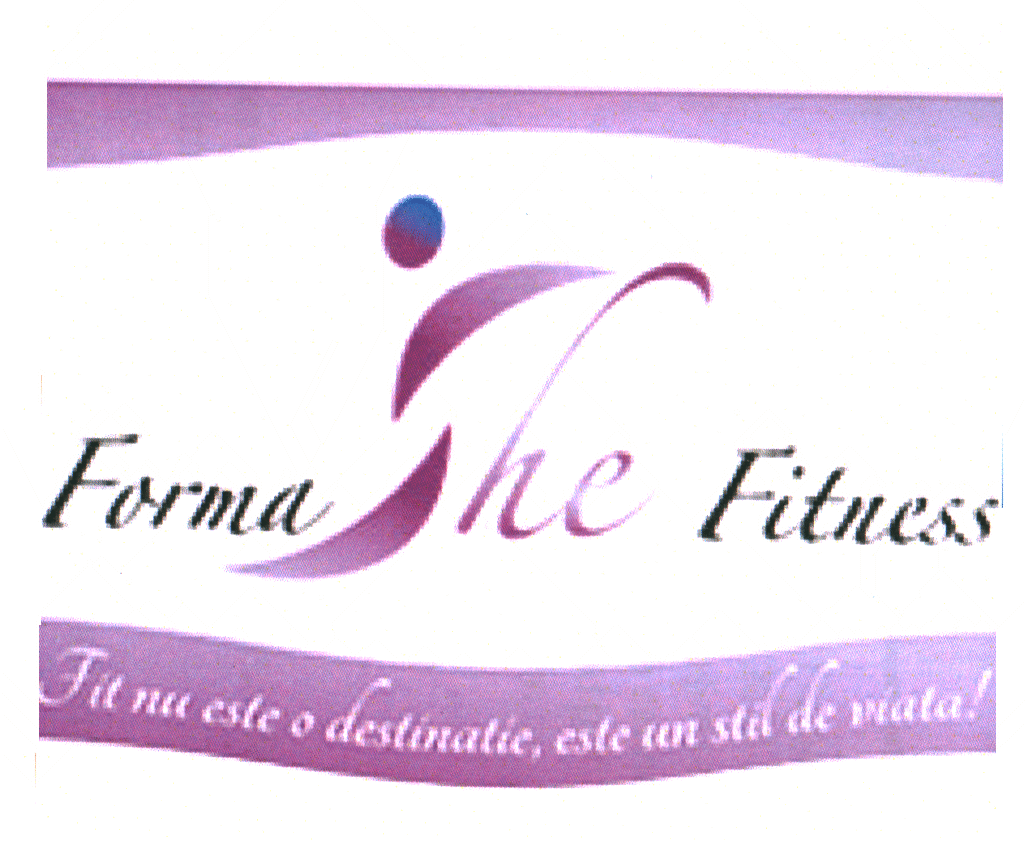 FormaSheFitness Fit nu este o destinaţie, este un stil de viaţă!