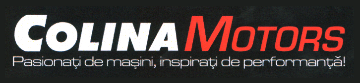 COLINA MOTORS Pasionaţi de maşini, inspiraţi de performanţă!