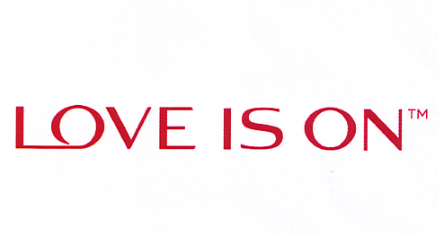 LOVE IS ON