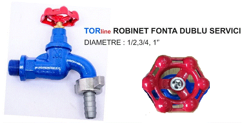 TORline ROBINET FONTA DUBLU SERVICI DIAMETRE: 1/2,3/4, 1''
