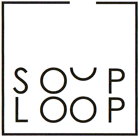 SOUP LOOP