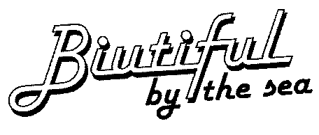 Biutiful by the sea