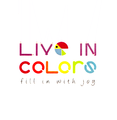 LIVE IN COLORS FILL IN WITH JOY