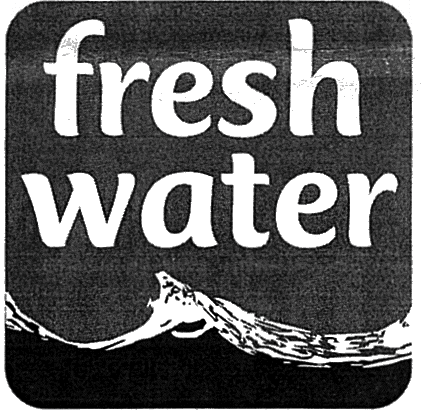 FRESH WATER