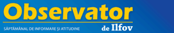 Observator de Ilfov SĂPTĂMÂNAL DE INFORMARE ŞI ATITUDINE